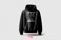 What Part of This Don't You Understand? – 320 GSM Hoodie