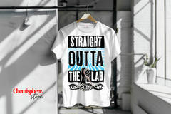 Straight Outta the Lab T-Shirt – Funny Science Tee with DNA & Pipette Design | 100% Cotton